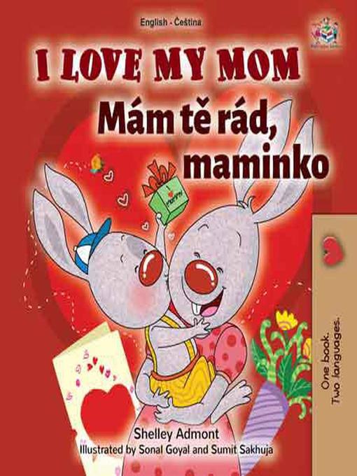 Title details for I Love My Mom Mám tě rád, maminko by Shelley Admont - Available